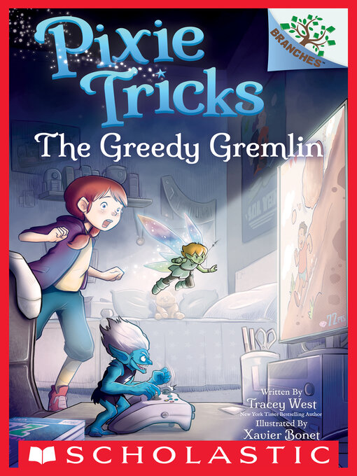 Title details for The Greedy Gremlin by Tracey West - Wait list